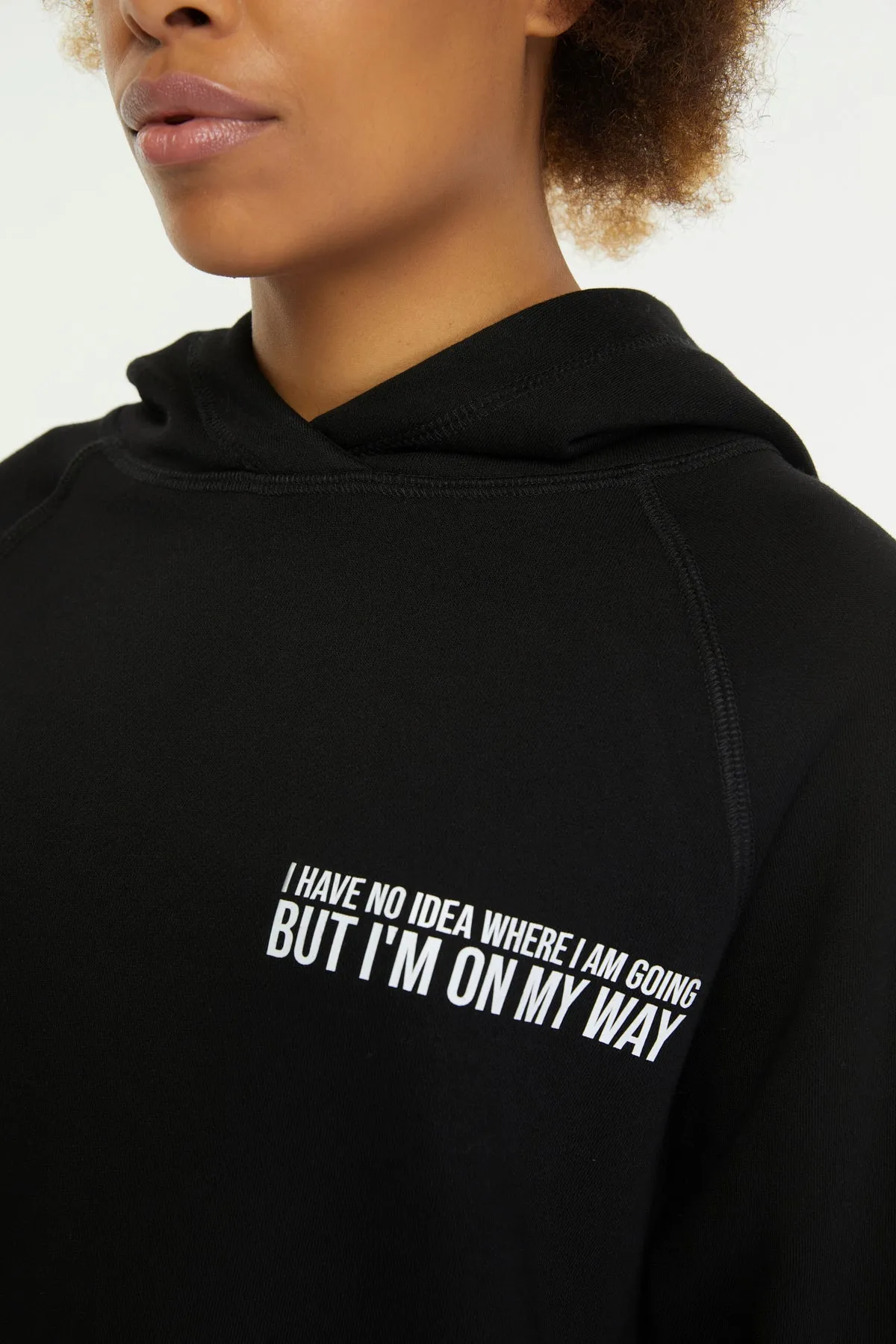 I Have No Idea Where I Am Going, But I'm On My Way / Crop Hoodie