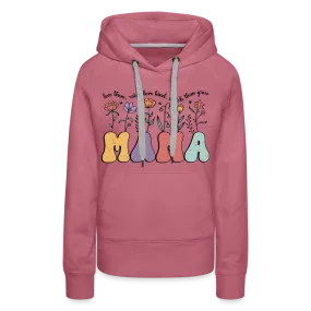 Mama - Love Them, Raise Them Kind, Watch Them Grow Women’s Premium Hoodie