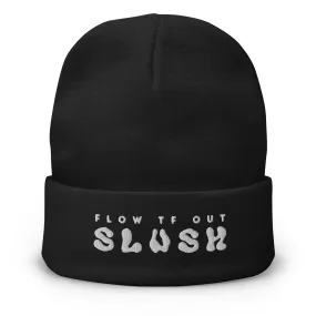 "Flow TF Out, Slush" Beanie